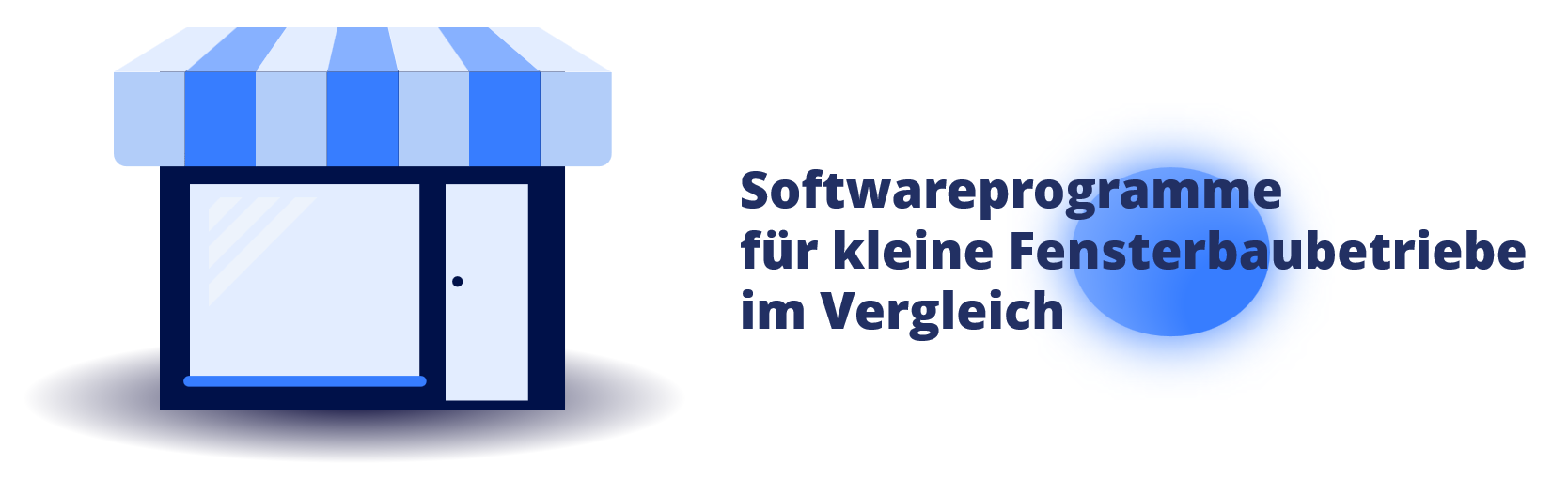 Fensterbau Software für kleine Betriebe - Beitragsbild